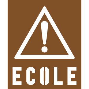 Pochoir attention école